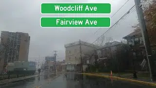⁴ᴷ⁶⁰ Driving in rain on Woodcliff Avenue and Fairview Avenue from North Bergen, NJ to Fairview, NJ