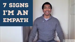 7 Signs I'm an Empath - Intellectual Giftedness #28