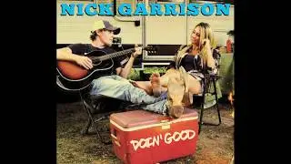 Nick Garrison - Doin' Good - ORDER NOW! Available on iTunes