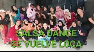 NEW COREO SALSA DANCE SE VUELVE LOCA  MEXICO MUSIC // SALSA ZUMBA // SALSA DANCE