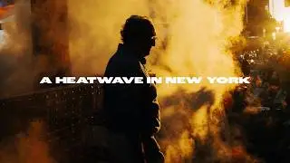 A Heatwave in New York