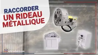 Comment raccorder un moteur central de rideau métallique ?