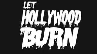 BANKRUPT SLUT - Let Hollywood Burn
