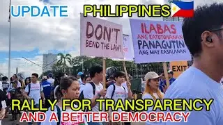 RALLY FOR TRANSPARENCY AND A BETTER DEMOCRACY QUIRINO GRANDSTAND ERMITA MANILA PHILIPPINES🇵🇭 (4K)