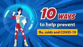 10 ways to help prevent flu, colds and COVID-19