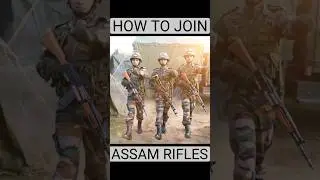 🔥How to Join Assam Rifles Easily in 2025 🪖#shorts