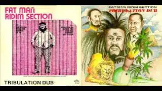 Fatman Riddim Section - 1982 - Tribulation Dub - 02 - reggae dub