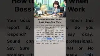 How to Respond When Boss Gives You Work | English Reading and Listening Practice #englishforbeginner