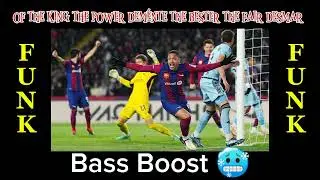 &bull;&deg;&bull;| DJ MXTH - OF THE KING THE POWER FUNK - Bass Boost 🥶 By: Emanuel do Fut 🔥⚽ |&bull;&deg;&bull;