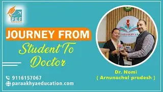 JOURNEY STUDENT TO DOCTOR WITH DR LALIT JAIN PARAAKHYA EDUCATION