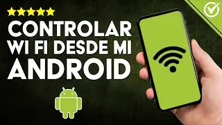 C&oacute;mo Controlar o GESTIONAR tu RED WIFI DESDE tu M&oacute;vil ANDROID | Control Total Desde tu Celular 📱​