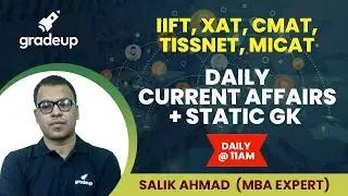 24th June Daily Current Affairs &  Static GK - IIFT, TISSNET, CMAT, MICAT 2021 | Salik Sir | Gradeup