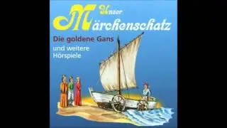 Gebr&uuml;der Grimm - Die goldene Gans