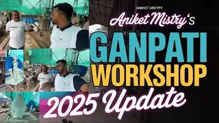 aniket mistry's workshop biggest update 2025 VADODARA'S famous Ganesh idol Maker aniket mistry 2025