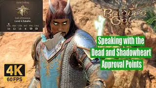 Baldur's Gate 3 Walkthrough Speaking with the Dead and Shadowheart Approval Points