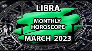 Libra March 2023 🌿 Detailed Monthly Horoscope 🌿Career, Finance, Love, Family, Health
