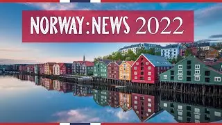 NEW things to see in NORWAY in 2022!