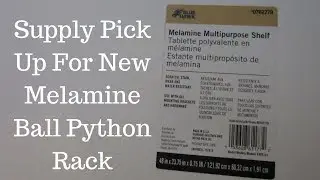 New Pick Ups For Melamine Ball Python Rack - Benjamin's Exotics