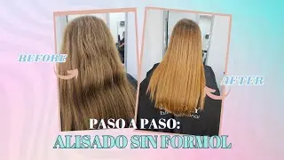 PASO A PASO de alisado sin FORMOL