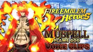 All M&uacute;spell: Flame God Voice Clips &bull; Fire Emblem Heroes &bull; Voice Lines ムスペル (M&uacute;superu)