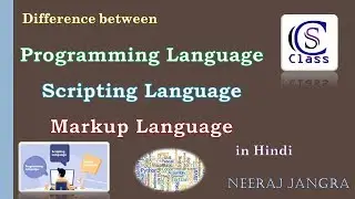 Difference between Programming, Scripting and Markup Languages on #CS_Class
