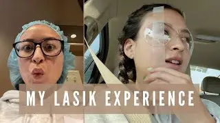My LASIK Eye Surgery Experience | VLOG
