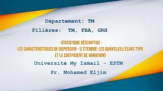 TM FBA GRH S2 :Statistique d&eacute;scriptive - Les caract&eacute;ristiques de dispersion- Pr. Mohamed ELJIM