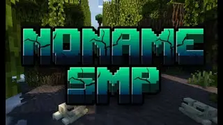 NoNameSMP Season 2- Stream 1