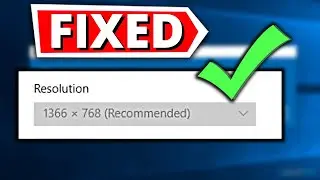 Fix Screen Resolution Problem in Windows 10