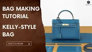 Making a Kelly Inspired Bag at home - DIY Leather Bag | Babylon Leather Kit SY34-Small