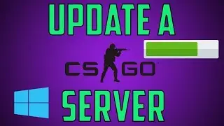 Update a CS:GO Server on Windows