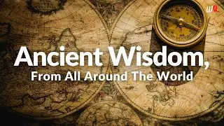 Great Proverbs From Around The World l Ancient Proverbs, Wisdom l 나라별 위대한 속담