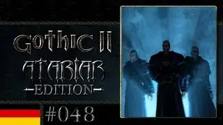 Gothic 2: Atariar Edition 1.3 #048 - Zugang zum Kloster