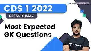 Most Expected GK Questions | CDS 1 2022 | Let's crack Defense Exam | Ratan Kumar