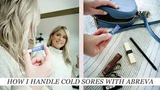 How I Handle Cold Sores with Abreva