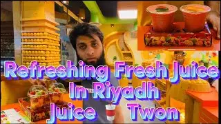 Refreshing Fresh Juice 🥤in Riyadh Saudi Arabia | Juice Town 🥤