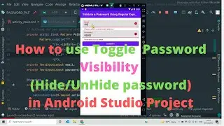 How to use Toggle Password Visibility(Hide/Unhide Password)  in Android Studio Hindi for Beginners