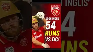 Josh Inglis&rsquo; Explosive 54 Runs vs DC! 🔥 PBKS Star Shines Under Pressure | IPL Highlights #ipl2025