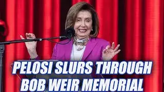 Nancy Pelosi Slurs Through Speech At Bob Weir Memorial