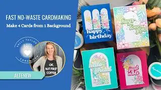 Fast No-Waste Cardmaking: Turn One Background into 4 Easy Cards & A Special Offer