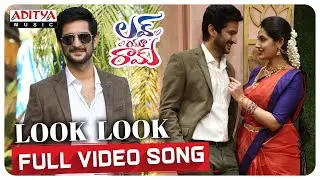 Look Look Full Video Song | Love U Ram | Rohit Behal, Aparna Janardanan  | K Dasaradh | K Vedaa