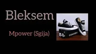 Bleksem - Mpower (Sgija)