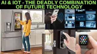 AI & IOT Integration| Artificial Intelligence| Internet of Things
