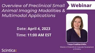 Overview of Preclinical Small Animal Imaging Modalities & Multimodal Applications