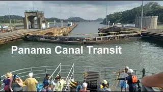 Panama Canal Transit | Panama Canal Cruise | Panama Canal Locks | Bucket List Item Checked Off!