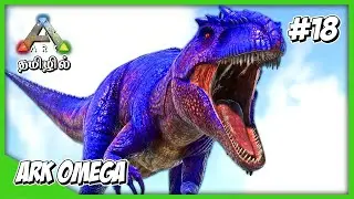 ARK OMEGA MOD | ARK Kailasa | [ EP : 18 ] | தமிழ் Game Play | Road to 1KSub (🔴live) #sivaggaming