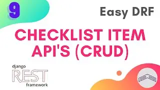 09 - Easy DRF - Checklist Item Create, Edit, Delete, Retrieve APIs  - Checklist API