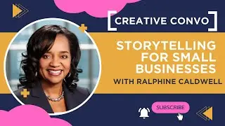 CREATIVE CONVO: Storytelling for Small Businesses
