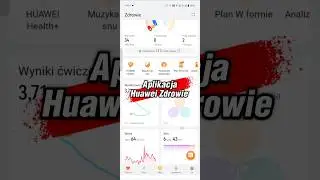 Aplikacja Huawei Zdrowie