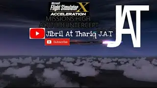 fsx indonesia - Flight Simulator X Missions:High Altitude Intercept